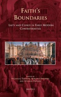 Book Cover for Faith's Boundaries by Nicholas Terpstra, Adriano Prosperi, Stefania Pastore