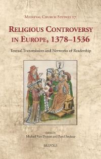 Book Cover for Religious Controversy in Europe, 1378-1536 by Michael Van Dussen, Pavel Soukup