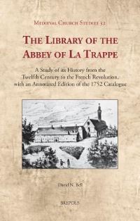 Book Cover for The Library of the Abbey of La Trappe by David N Bell