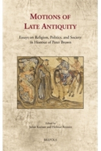 Book Cover for Motions of Late Antiquity by Peter Brown