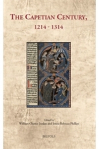 Book Cover for The Capetian Century, 1214-1314 by William C Jordan, Jenna Rebecca Phillips