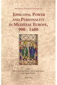 Book Cover for Episcopal Power and Personality in Medieval Europe, 900-1480 by Peter R Coss, Chris Dennis, Melissa JulianJones, Angelo Silvestri