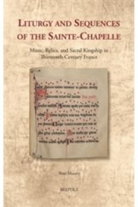 Book Cover for Liturgy and Sequences of the Sainte-Chapelle by Yossi Maurey