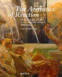 Book Cover for The Aesthetics of Reaction by Neil McWilliam