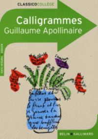 Book Cover for Calligrammes. Poemes De La Paix Et De La Guerre by Guillaume Apollinaire