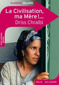Book Cover for La Civilisation Ma Mere by Driss Chraibi