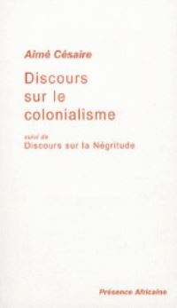 Book Cover for Discours Sur Le Colonialisme Suivi De Discours Sur by Aime Cesaire