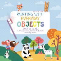 Book Cover for Painting With Everyday Objects by Amandine Notaert