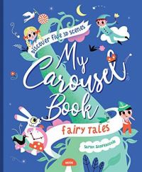 Book Cover for My Carousel Book of Fairytales by Michel Hasson