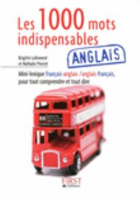 Book Cover for Les 1000 Mots Indispensables En Anglais by Brigitte Lallement, Nathalie Pierret