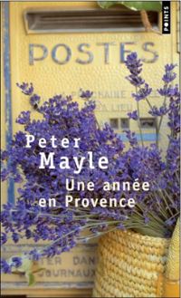 Book Cover for Une Annee En Provence by Peter Mayle
