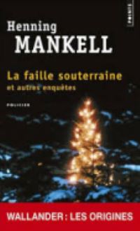 Book Cover for Faille Souterraine by Henning Mankell