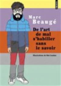 Book Cover for De L'art De Mal S'habiller Sans Le Savoir by Marc Beauge