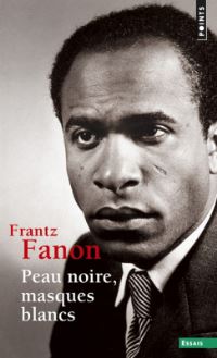 Book Cover for Peau Noire, Masques Blancs by Frantz Fanon