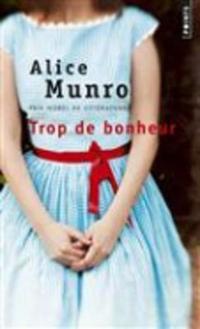 Book Cover for Trop De Bonheur by Alice Munro