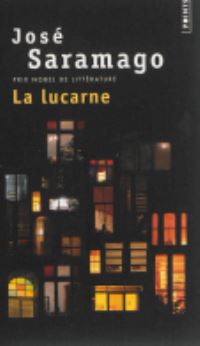 Book Cover for La Lucarne by Jose Saramago