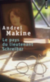 Book Cover for Pays Du Lieutenant Schreiber - Le Roman D'une Vie by Andrei Makine
