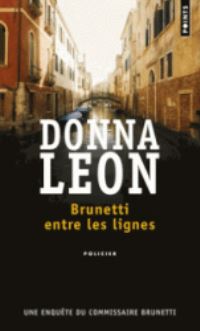 Book Cover for Brunetti Entre Les Lignes by Donna Leon