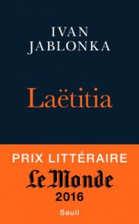 Book Cover for Laetitia Ou La Fin Des Hommes by Ivan Jablonka