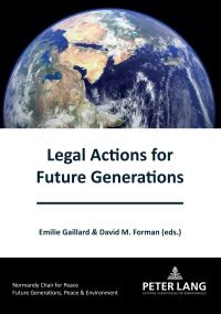 Book Cover for Legal Actions for Future Generations by Emilie Gaillard, David M Forman