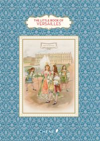Book Cover for The Little Book of Versailles by Dominique Foufelle