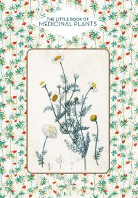 Book Cover for The Little Book of Medicinal Plants by Elisabeth Trotignon