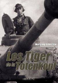 Book Cover for Les Tiger De La Totenkopf by Wolfgang Schneider