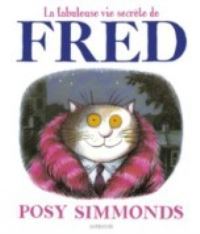 Book Cover for La Fabuleuse Secrete De Fred by Posy Simmonds
