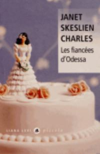 Book Cover for Les Fiancees d'Odessa by Janet Skeslien Charles