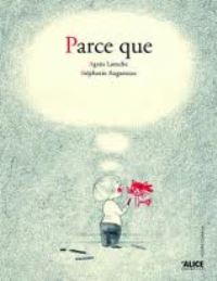 Book Cover for Parce Que by Agnes Laroche