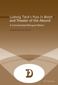 Book Cover for Ludwig Tieck's Puss-in-Boots and the Theater of the Absurd by Ludwig Tieck, Gerald Ernest Paul Gillespie
