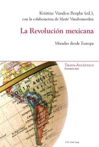 Book Cover for La Revolución Mexicana by Vanden Berghe
