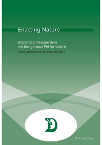 Book Cover for Enacting Nature by Birgit Däwes, Marc Maufort