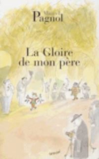 Book Cover for Gloire De Mon Pere, La by Marcel Pagnol