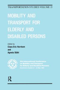 Book Cover for Mobility and Transport for Elderly and Disabled Persons by International Conference on Mobility and Transport for Elderly and Disabled Persons, ClaesEric Norrbom, Agneta Ståhl, Sweden Transportrådet, Tekniska högskolan i Lund