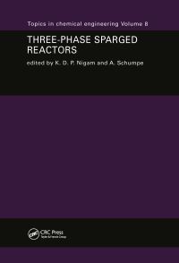 Book Cover for Three-Phase Sparged Reactors by KDP Ngam, A Schumpe