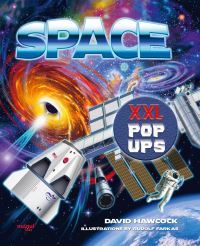 Book Cover for Space XXL Pop-Ups by David Hawcock
