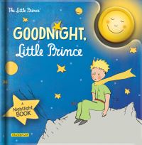 Book Cover for Goodnight, Little Prince by Corinne Delporte, Antoine de SaintExupéry