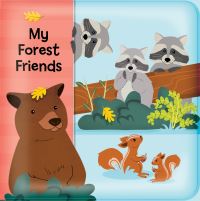Book Cover for My Forest Friends by Karina Dupuis, Annie Sechao