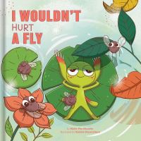 Book Cover for I Wouldn't Hurt a Fly by MariePier Meunier