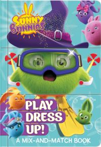 Book Cover for Sunny Bunnies Play Dress Up! by Carine Laforest