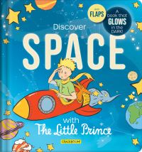 Book Cover for The Little Prince Book: Discover Space - Glow-in-the-Dark Lift-the-Flap Board Book for Kids Ages 5-8 | Learn About Planets, Stars & The Solar System by CrackBoom Books, Corinne Delporte