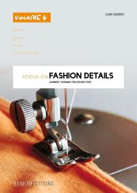 Book Cover for Details De Mode a La Loupe. Tome 4 Cols, Manches, Parementures, Entoilages Et Doublures by Claire Wargnier
