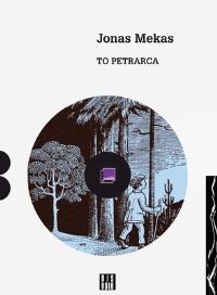Book Cover for To Petrarca by Jonas Mekas