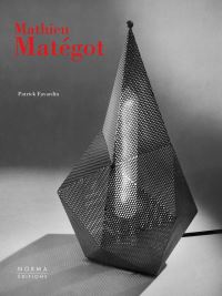 Book Cover for Mathieu Matégot by Patrick Favardin, Patrick Favardin, Galerie Matthieu Richard