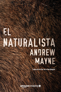 Book Cover for El Naturalista by Andrew Mayne
