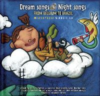 Book Cover for Dream Songs Night Songs from Belgium to Brazil by Patrick Lacoursiere, Sylvie Bourbonnière