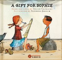 Book Cover for A Gift for Sophie by Gilles Vigneault
