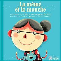 Book Cover for La Mémé Et La Mouche by Alan Mills, Thomas Hellman, Emilie Clepper, PisHier