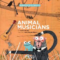 Book Cover for Animal Musicians by Pedro Alcalde